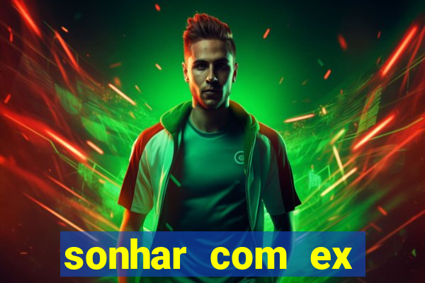 sonhar com ex colega de trabalho